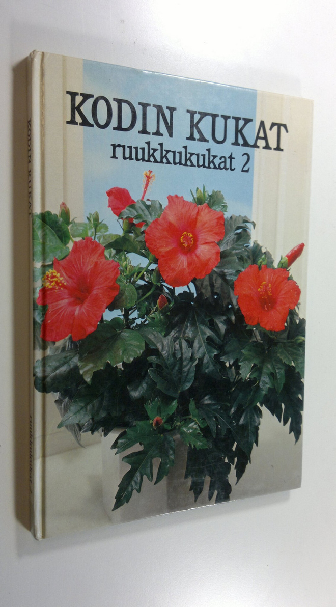 Maja-Lisa Furusjö : Kodin kukat Ruukkukukat 2