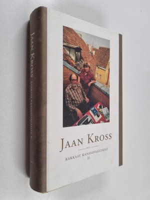 Jaan Kross : Rakkaat kanssavaeltajat 2