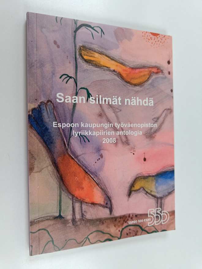 Saan silmät nähdä : Espoon työväenopiston Tapiolan ja Lep...
