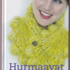 Stine Hoelgaard Johansen: Hurmaavat huivit - pikkukuva 1