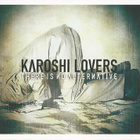 Karoshi Lovers - There is no Alternative - pikkukuva 1