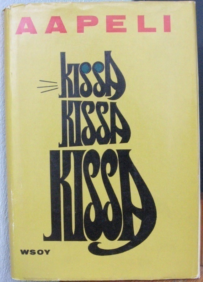 Aapeli: Kissa kissa kissa, Wsoy 1967. 2p. 131 s.
