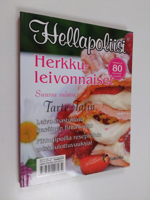 Kati Jaakonen : Hellapoliisin herkkuleivonnaiset