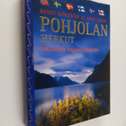 Pohjolan herkut : makumatka Pohjolan pitopöytiin - pikkukuva 1
