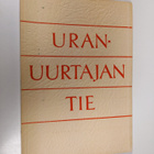 Uranuurtajan tie : otteita Ida Aalle-Teljon elämästä - pikkukuva 1