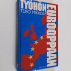 Tero Mikkola : Työhön Eurooppaan - pikkukuva 1