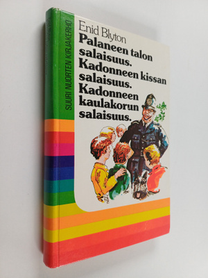 Enid Blyton : Palaneen talon salaisuus ; Kadonneen kissan...