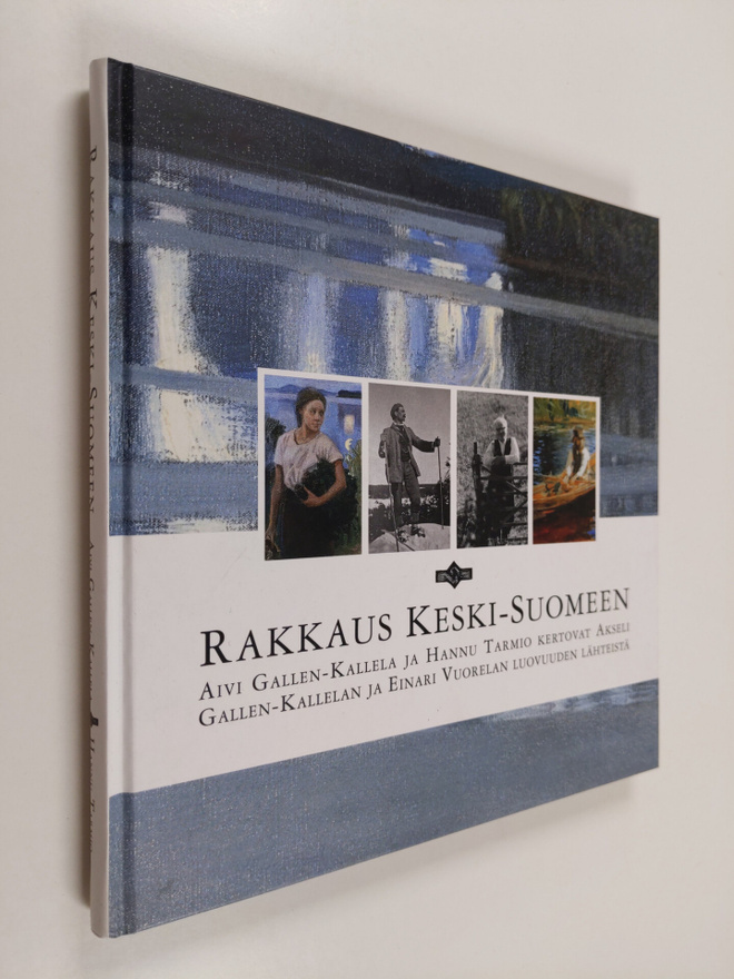 Aivi Gallen-Kallela : Rakkaus Keski-Suomeen : Aivi Gallen...