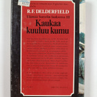 R. F. Delderfield : Elämää Sorrelin laaksossa 3, Kaukaa k... - pikkukuva 2