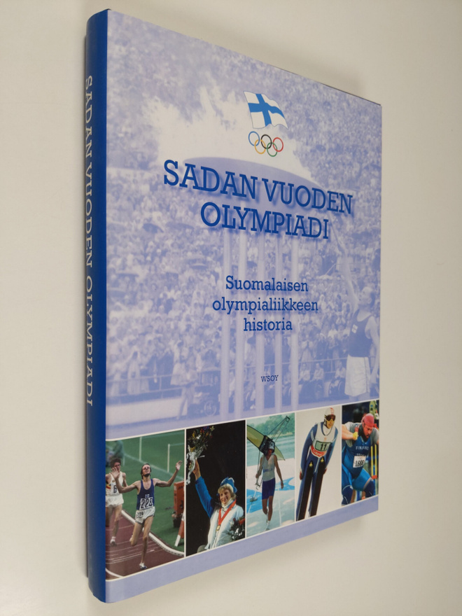Sadan vuoden olympiadi : suomalaisen olympialiikkeen hist...