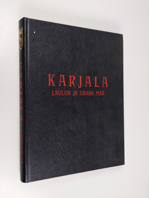 Karjala : laulun ja sanan maa