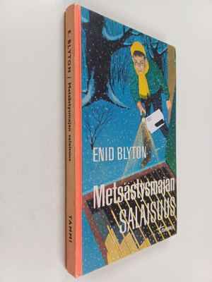 Enid Blyton : Metsästysmajan salaisuus