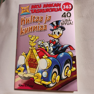 Aku Ankan taskukirja 363 - Kultaa ja kunniaa