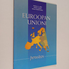Pekka O. Aro : Euroopan unioni : perusteos - pikkukuva 1