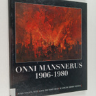 Onni Mansnerus 1906-1980 : pitkin tuulista tietä = along ... - pikkukuva 1