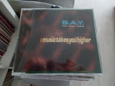 CDM S.A.Y. ft PETE D MOORE **MUSIC TAKES YOU HIGHER **