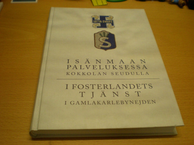 Isänmaan palveluksessa Kokkolan seudulla - I fosterlandets t