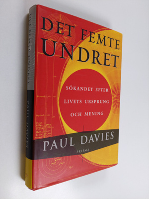 Paul Davies : Det femte undret : sökandet efter livets ur...