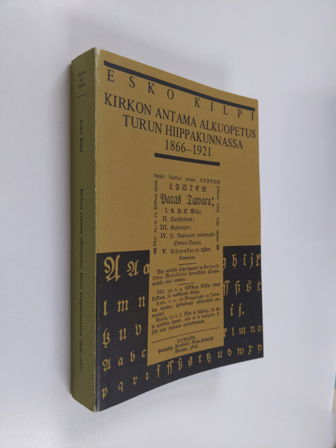 Esko Kilpi : Kirkon antama alkuopetus Turun hiippakunnass...