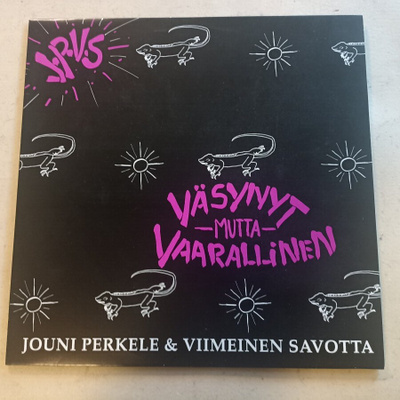 LP  J. P. & V. S.  Väsynyt mutta vaarallinen