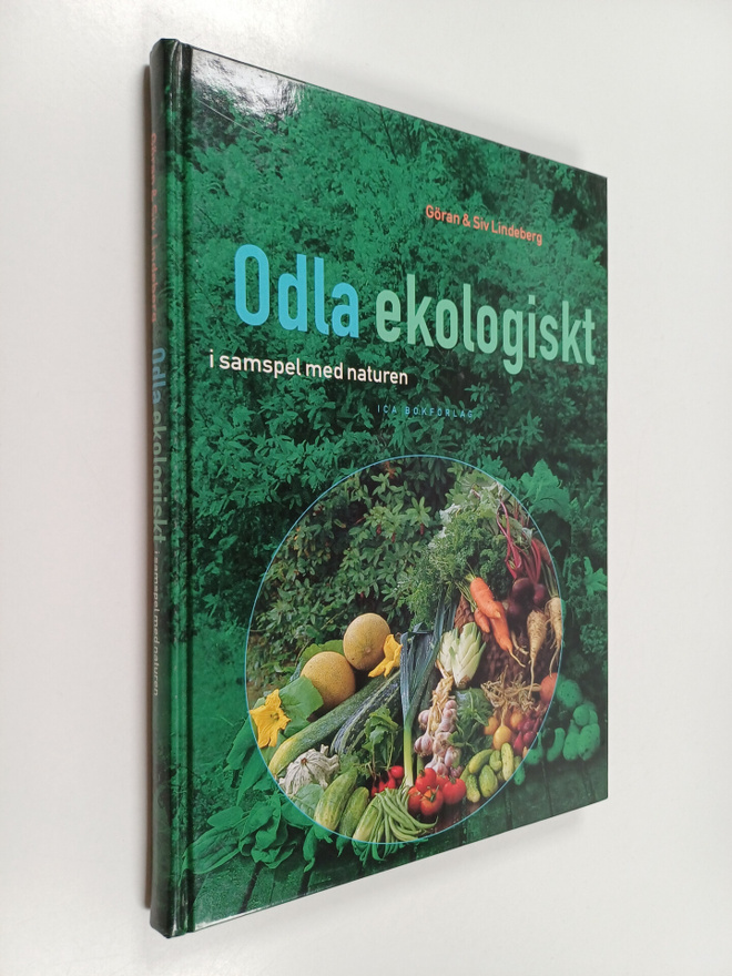 Göran Lindeberg : Odla ekologiskt i samspel med naturen