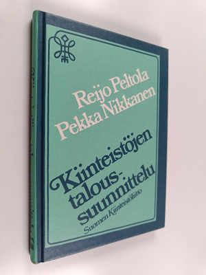 Reijo Peltola : Kiinteistöjen taloussuunnittelu