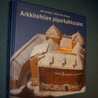 Arkkitehtien piparkakkutalot (1.p,2007) Sis.postikulut - pikkukuva 1