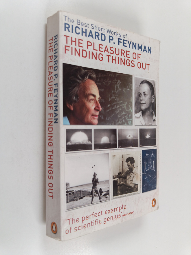 Richard P. Feynman : The pleasure of finding things out :...