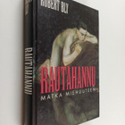 Robert Bly : Rautahannu : Matka miehuuteen - pikkukuva 1