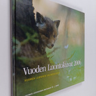 Vuoden luontokuvat 2006 : Suomen luonnon vuodenkierto - F... - pikkukuva 1