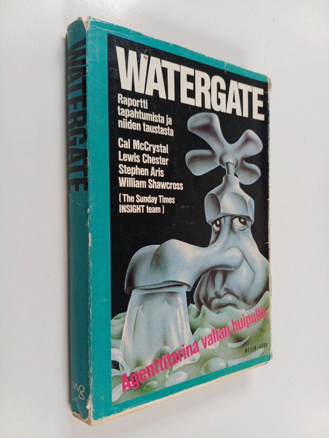 Cal McCrystal : Watergate : raportti tapahtumista ja niid...