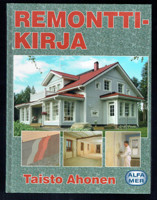 Taisto Ahonen: Remonttikirja
