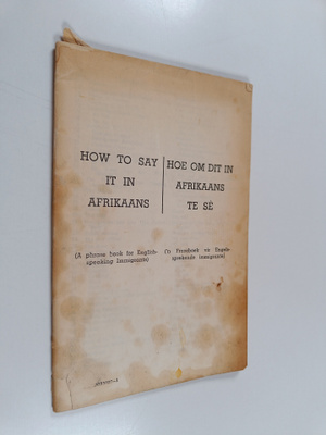 How to Say It in Afrikaans = Hoe om dit in afrikaans te se