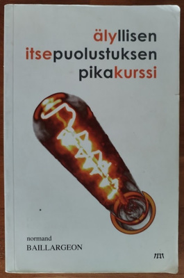 Normand Baillargeon: Älyllisen itsepuolustuksen pikakurssi