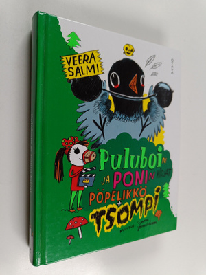 Veera Salmi : Puluboin ja Ponin kirjat Pöpelikkö + Tsompi