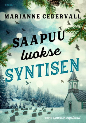 Marianne Cedervall: Saapuu luokse syntisen (UUSI)
