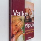 John Blackwood : Valkosipuli : ikivanha luonnonlääke - pikkukuva 1