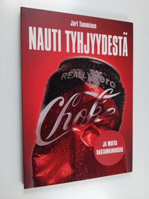 Nauti tyhjyydestä ja muita vastamainoksia