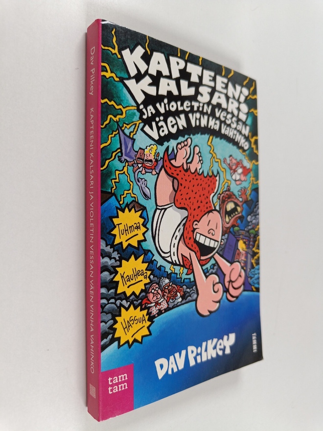 Dav Pilkey : Kapteeni Kalsari ja violetin vessan väen vin...