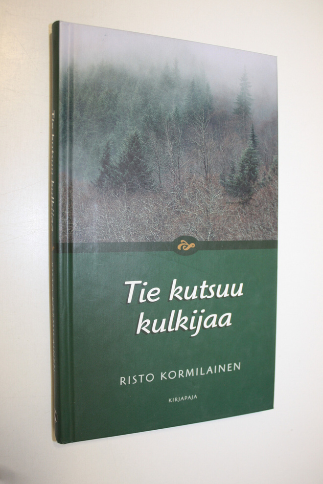 Risto Kormilainen : Tie kutsuu kulkijaa