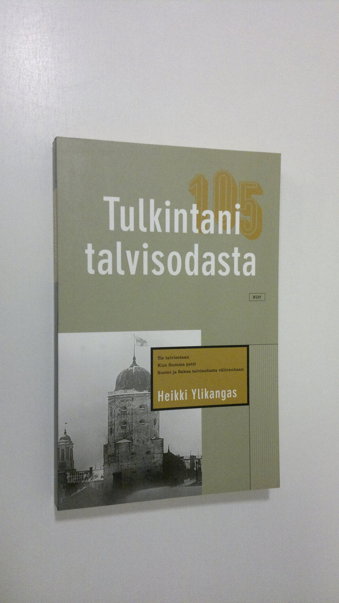 Heikki Ylikangas : Tulkintani talvisodasta