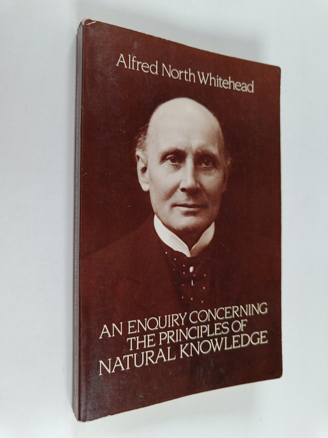 Alfred North Whitehead : An Enquiry Concerning the Princi...