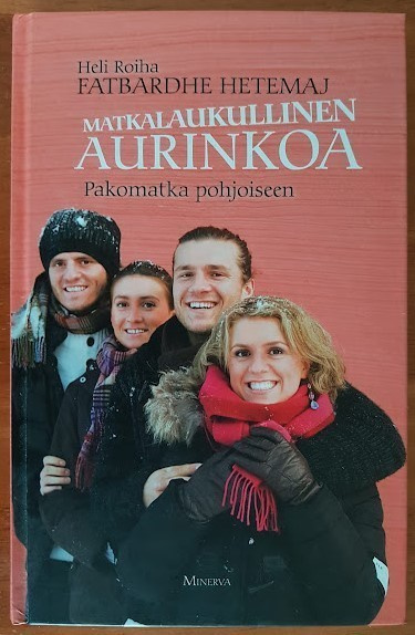 Matkalaukullinen aurinkoa - Pakomatka pohjoiseen