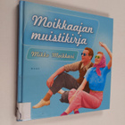 Mikko Moikkari : Moikkaajan muistikirja - pikkukuva 1