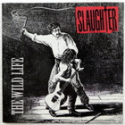 SLAUGHTER the Wild Life CD 1992 HUIPPUKUNTO - pikkukuva 1