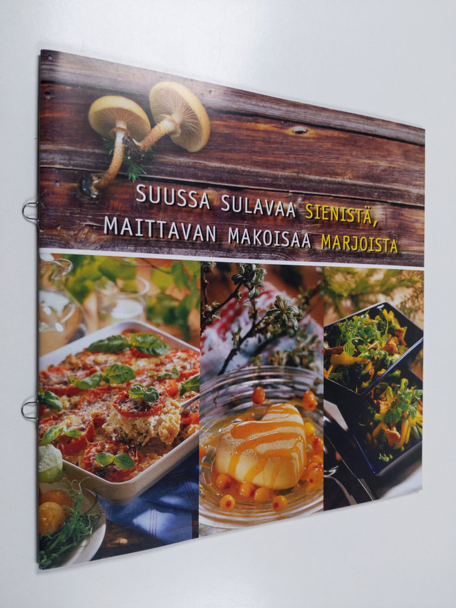 Suussa sulavaa sienistä, maittavan makoisaa marjoista