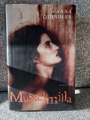 Anna Quindlen: Mustelmilla