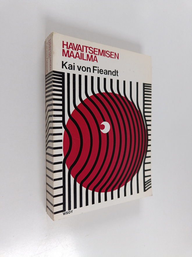 Kai von Fieandt : Havaitsemisen maailma