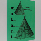 Marko Hoikkaniemi : Mokaet (arvostelukappale) - pikkukuva 1