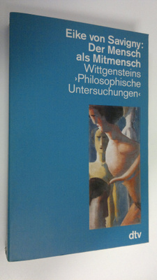 Eike von Savigny : Der Mensch als Mitmensch